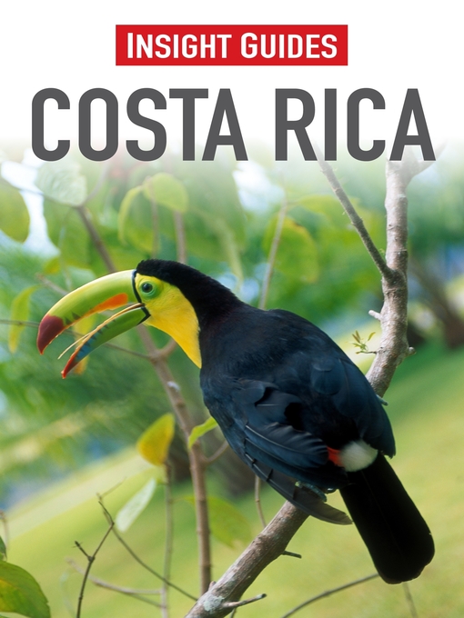 Title details for Insight Guides: Costa Rica by Insight Guides - Available
